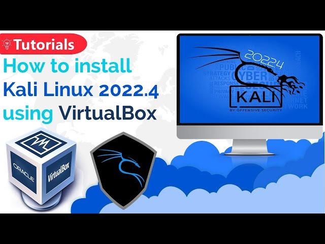 How to install Kali Linux 2022.4 using VirtualBox | Penetration Testing - Ethical Hacking