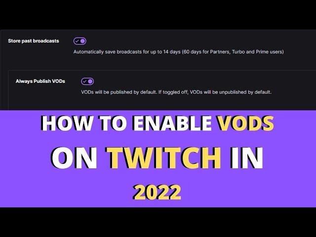 Twitch How To Enable Vods 2024