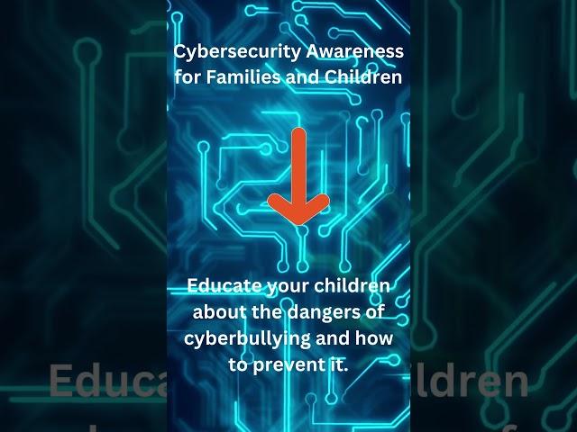 Cyber Security Awareness for Family