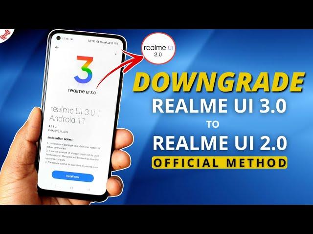 Downgrade/Rollback Realme Ui 3.0 to Realme Ui 2.0 Official Method | Realme Ui 3.0 Downgrade Process