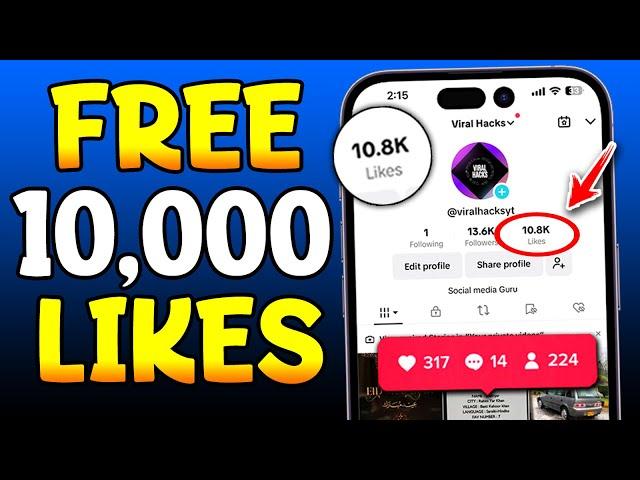 How to Get Free Tiktok Likes in 2024 - How to Increase Tiktok Likes - How to get Likes on Tiktok