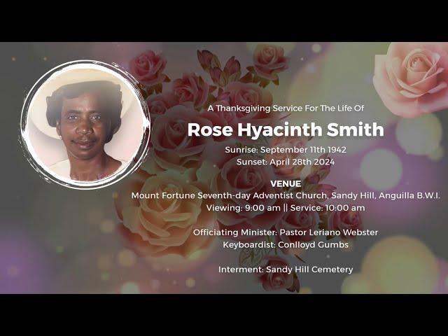 A Thanksgiving Service For The Life Of Rose Hyacinth Smith || PART 1 || June 27th 2024