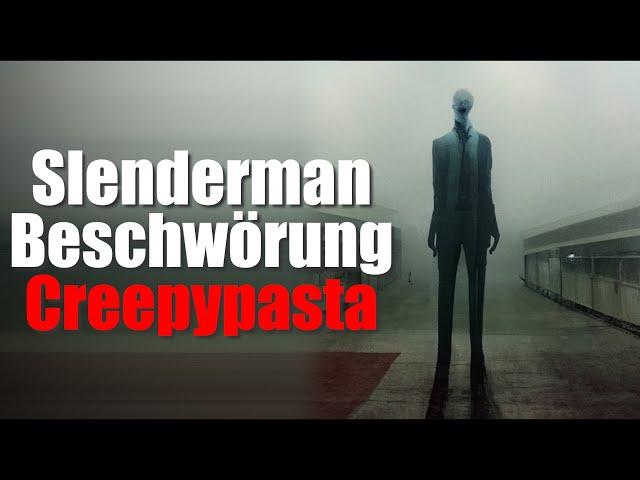 Wir haben den Slenderman beschworen und es war ein FEHLER.. (Creepypasta)