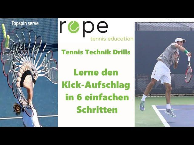 Lerne den Kick-Aufschlag in 6 einfachen Schritten - Kick-Serve Progression