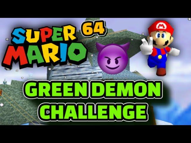 Super Mario 64 GREEN DEMON CHALLENGE