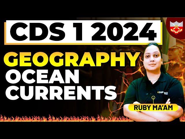 CDS 1 2024 Ocean Currents | World Geography LECTURE