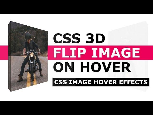 CSS Image Hover Effects - 3D Flipping Image Hover Effect Using Html and CSS