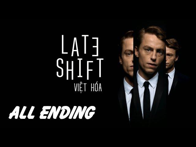 Late Shift Việt Hóa | Tất cả 7 Kết thúc