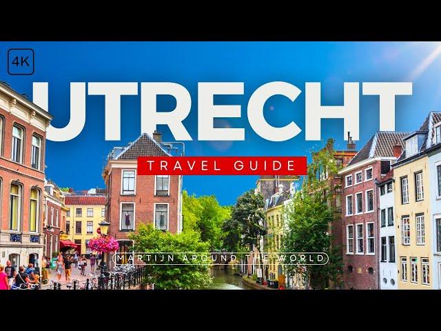 UTRECHT TRAVEL GUIDE - Utrecht Travel in 7 minutes Guide - The Netherlands