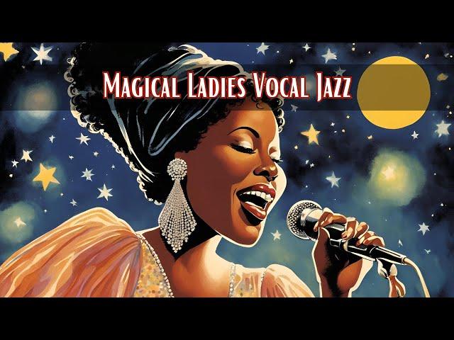 Magical Ladies Vocal Jazz [Female Vocal Jazz, Best of Jazz]