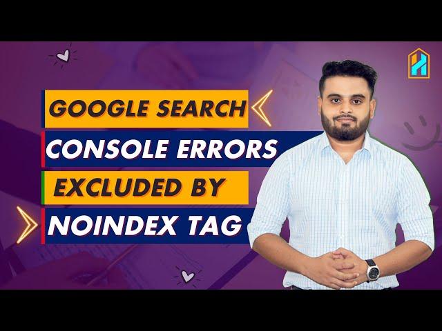 Excluded by noindex tag error solve | Google Indexing Error Solve | Hridoy Chowdhury