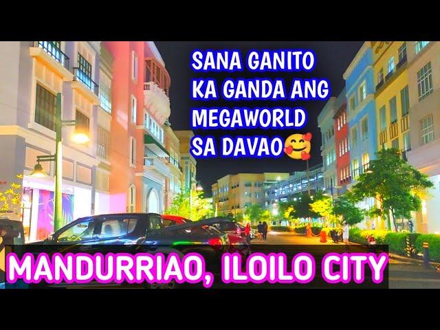 ILOILO CITY PALANG ANG MAY PINAKA MAGANDANG MEGA WORLD NA NAKITA KO SA BOUNG PILIPINAS