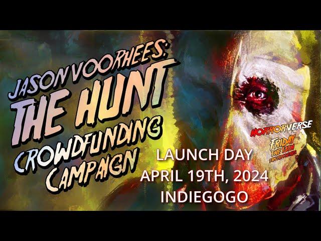 Inidiegogo Campaign - Jason Voorhees: The Hunt April 19th, 2024