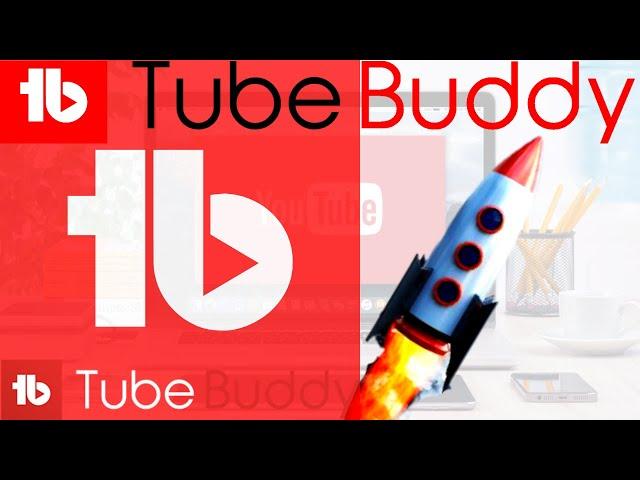 Tubebuddy tutorial 2021 - Beginners Guide to YouTube