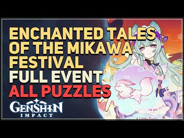 Full Event Enchanted Tales of the Mikawa Festival All Puzzles Genshin Impact