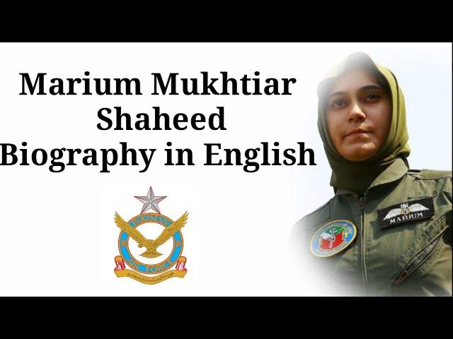 Marium Mukhtiar Shaheed Biography in English