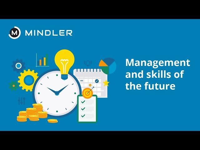 Management & Skills of the Future - Mindler Webinar