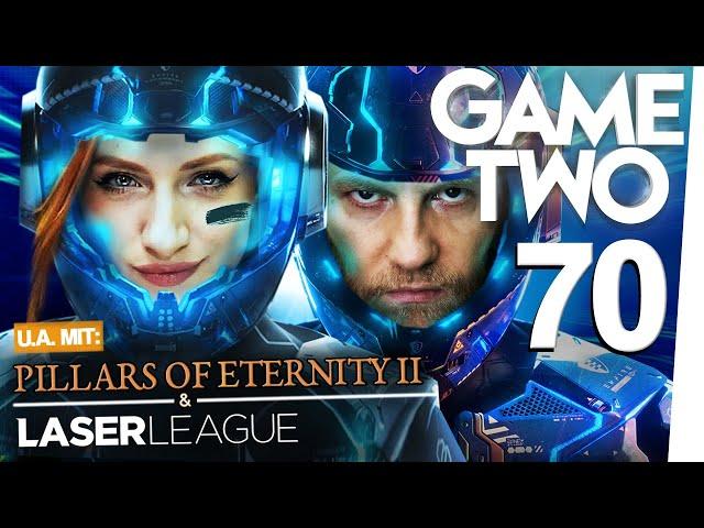 Pillars of Eternity 2, Laser League, Forgotton Anne, Call of Duty: Black Ops 4 | Game Two #70