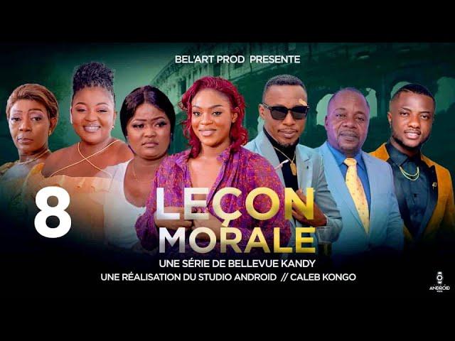 LEÇON MORALE EPISODE 8 [Nouveau Film congolais] Bel-Art Prod Décembre 2024