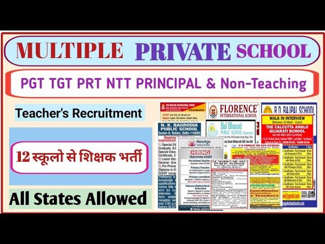 Private School Teacher Recruitment-2024 ! 12 Schools Teacher Vacancy !Pgt Tgt Prt Ntt All Subjects !