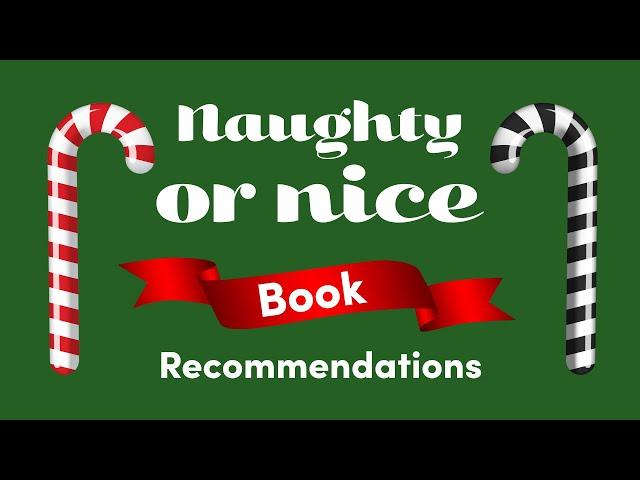 Book Recommendations: Are You Naughty or Nice?