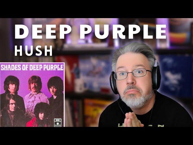 Classical Composer Reacts to HUSH from Deep Purple (with original by Billy Joe Royal) | Episode 851