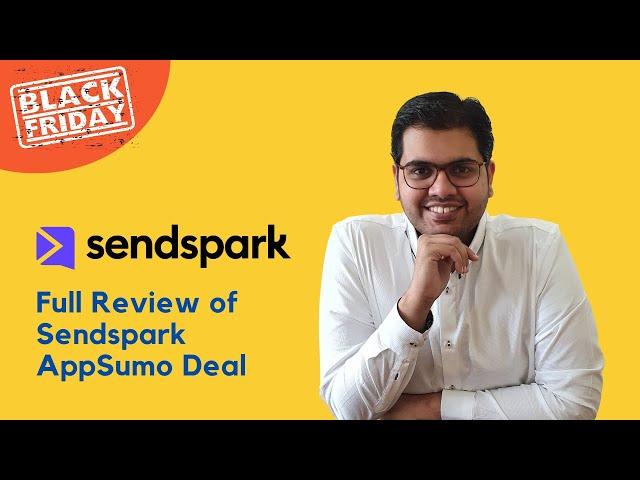 Honest Review of Sendspark | 2021 AppSumo Black Friday Deal | Alternative to Loom & Screencastify