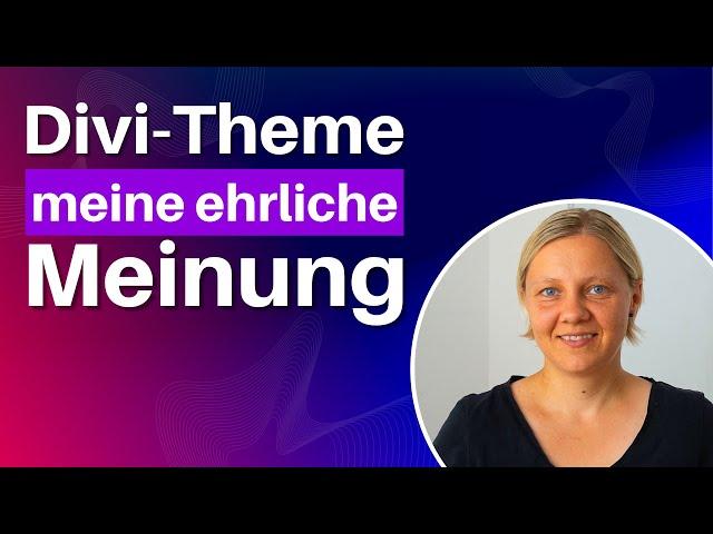 Divi Theme - Der ultimative Test! Was man wissen muss, bevor man es kauft!