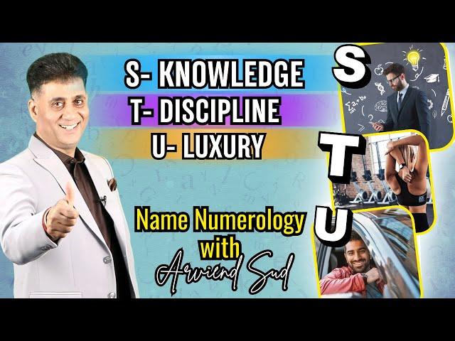 Name Numerology I S T U  Alphabet I Success Tips I  Numerology I Arviend Sud