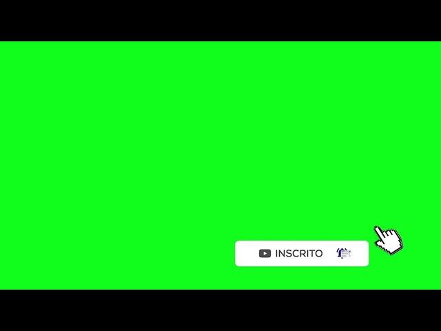 Chroma Key Inscreva-se no canal e dando seu like