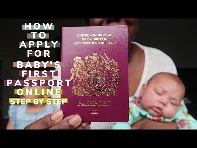 How to apply for BABY'S FIRST BRITISH PASSPORT online  (step-by-step)| UK | 2020