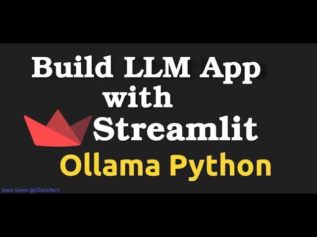 Build LLM app with  Streamlit and Ollama Python