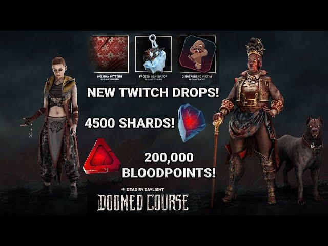 New Twitch Drops! 4500 Iridescent Shards! 200K Bloodpoints! Doomed Course DLC giveaways!