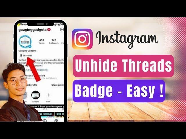 How To Unhide Threads Badge Back To You Instagram Profile | Simple Tutorial