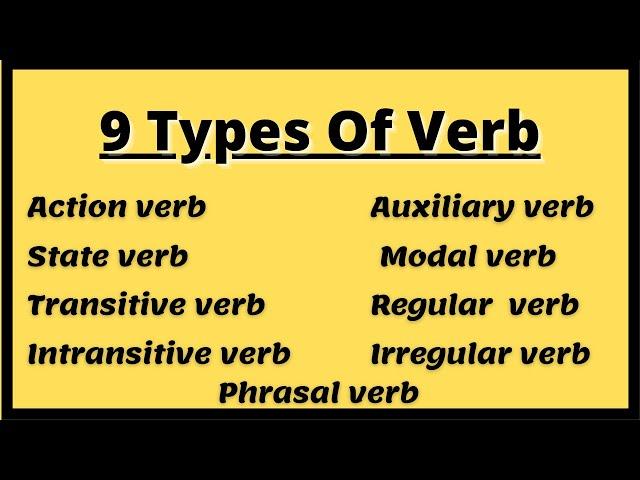 9 Types Of Verbs/ Verb And Its Types