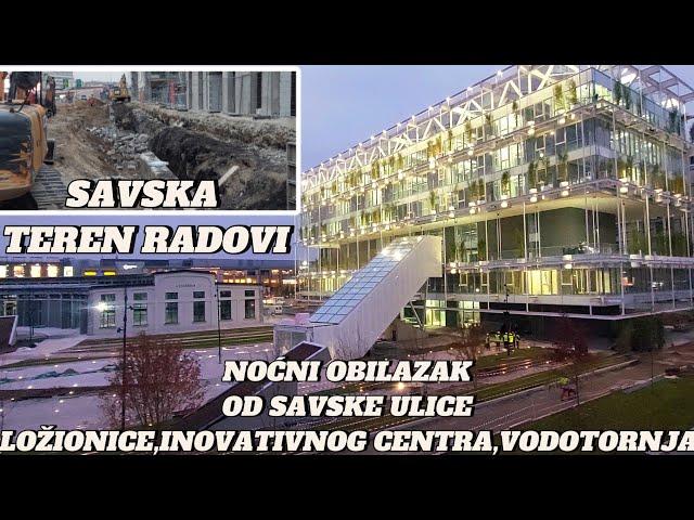 Beograd na vodi radovi Savska novi momenti proširenja,obilazak Ložionice,Inovativog centra,Gazele