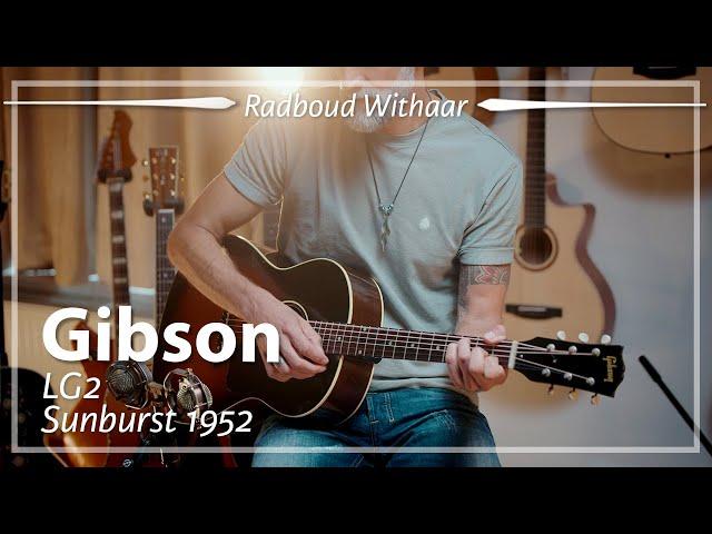 Gibson LG2 Sunburst 1952 played by Radboud Withaar | Demo