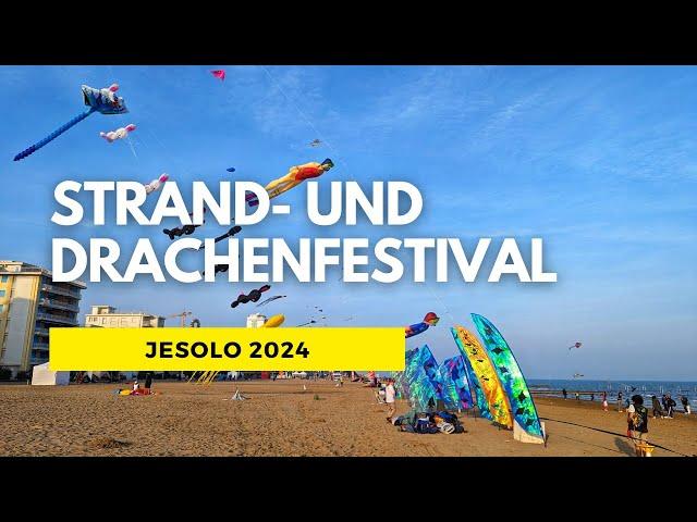 Strand- und Drachenfestival Jesolo 2024