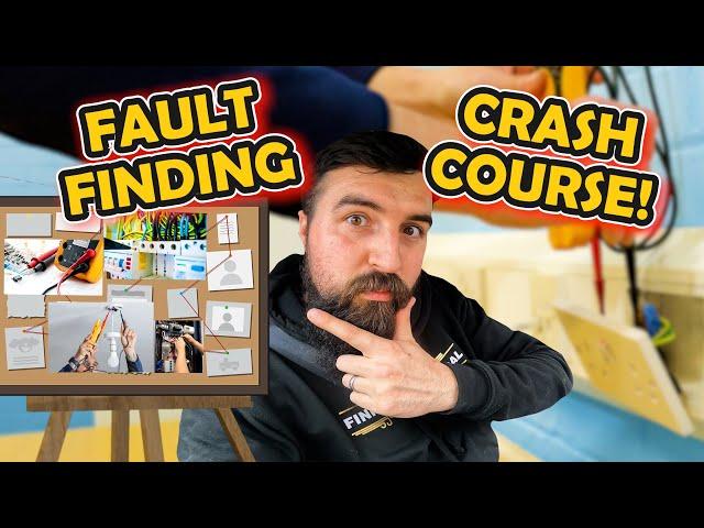 FAULT FINDING CRASH COURSE! 