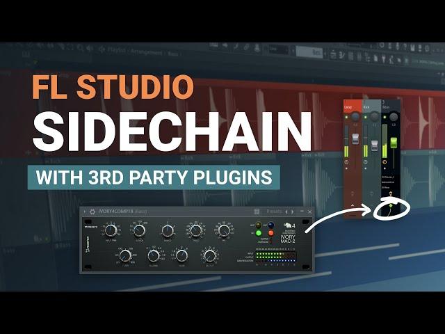 How to Sidechain 3rd Party Plugins in FL Studio