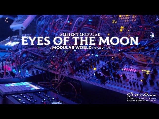 'Eyes Of The Moon' - Performance for Modular World