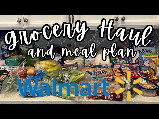 Weekly Walmart Budget Grocery Haul and Meal Plan