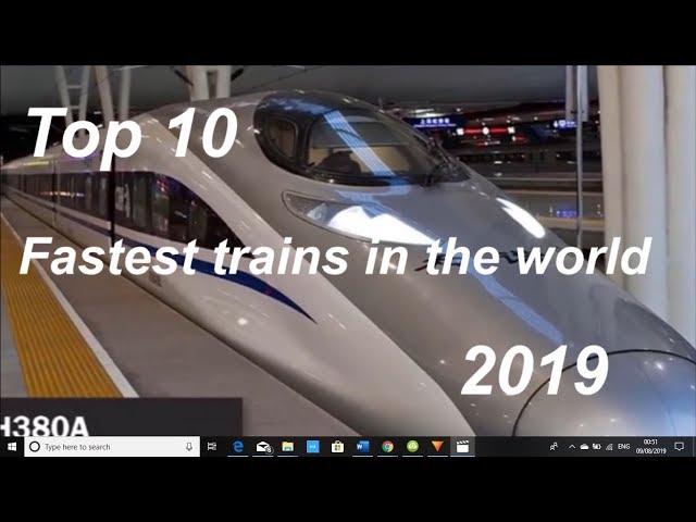 Top 10 #fastest passanger #trains in the world #2019#chefstravels.com