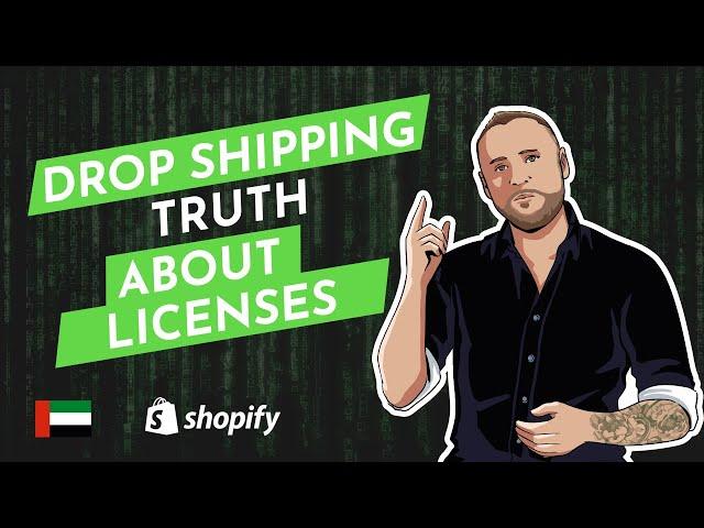 Shopify Agency Explains Drop Shipping license requirements and how to do it right in UAE & GCC