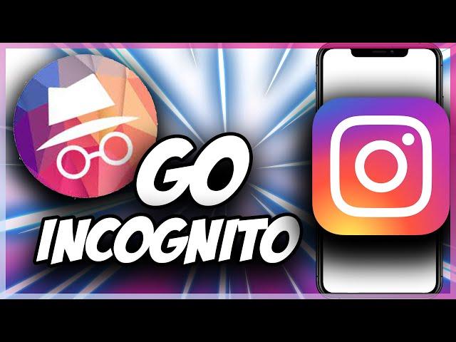 Instagram Incognito Mode  How to go Incognito on Instagram *EASY*