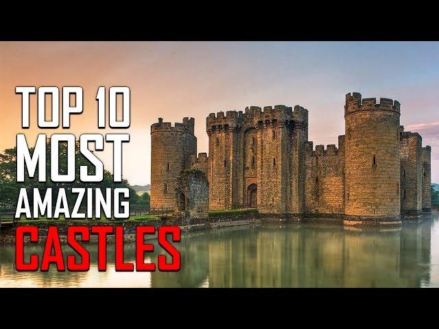 Top 10 Most Amazing Castles around the World