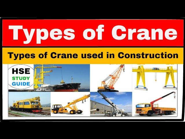 Types of Crane in hindi | types of crane used in construction | HSE STUDY GUIDE