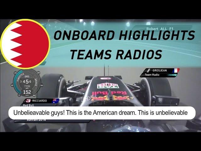 F1 Onboard highlights & Teams Radios | 2016 BAHRAIN GRAND PRIX