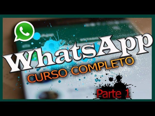 Curso: WHATSAPP PARA PRINCIPIANTES - Parte 1/3 || Punto Tutoriales