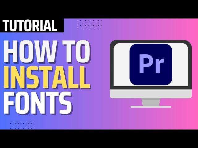 How To Install NEW FONTS in Premiere Pro (2025 Tutorial)